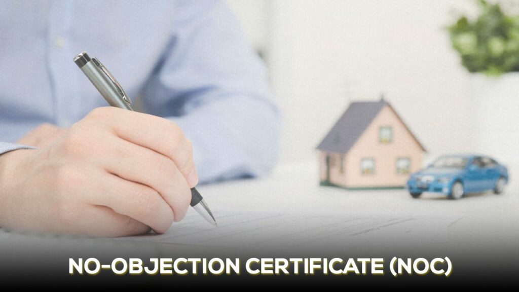 No-Objection Certificate (NOC)